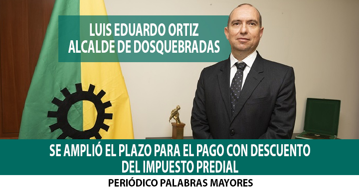Resultado de imagen para Luis Eduardo Ortiz Jaramillo, alcalde de Dosquebradas