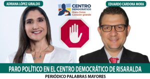 Lee más sobre el artículo Paro político en el Centro Democrático de Risaralda