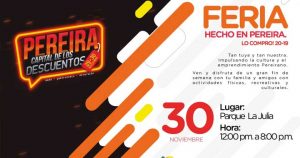 Lee más sobre el artículo ALCALDÍA INVITA A LA FERIA EMPRESARIAL “HECHO EN PEREIRA, LO COMPRO 20-19”
