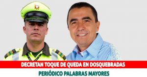 Lee más sobre el artículo Decretan toque de queda en Dosquebradas