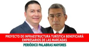 Lee más sobre el artículo Proyecto de Infraestructura Turística beneficiará empresarios de Las Marcadas