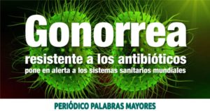 Lee más sobre el artículo Alarma por una super gonorrea resistente a los antibióticos
