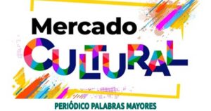 Lee más sobre el artículo La Convocatoria de “Mercado Cultural 2021” cierra el próximo 4 de septiembre