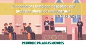 Lee más sobre el artículo Trabajador sindicalista, despedido por participar en una protesta afuera de una funeraria, debe ser reintegrado