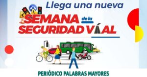 Lee más sobre el artículo CON PEDAGOGÍA DIRIGIDA A TODOS LOS ACTORES EN LA VÍA, SE CELEBRARÁ LA SEMANA DE LA SEGURIDAD VIAL