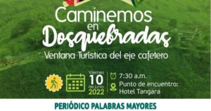 Lee más sobre el artículo A caminar por Dosquebradas, “La ventana turística del Eje Cafetero”