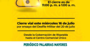Lee más sobre el artículo Mañana 16 de julio, habrá cierre vial nocturno entre la Gobernación de Risaralda y el centro comercial Unico en Dosquebradas